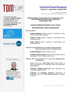 TDM 4 (2005 - BIICL: The Relationship Between Local Courts and Investment Treaty Arbitration