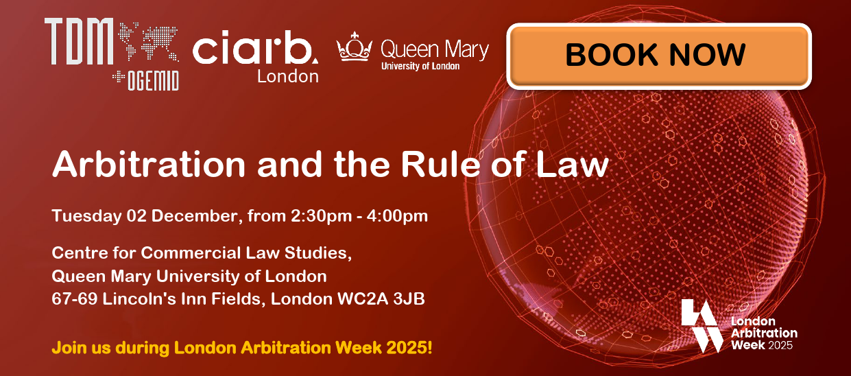 OGEMID Event: Arbitration and the Rule of Law - 2 December in London, United Kingdom during London Arbitration Week 2025